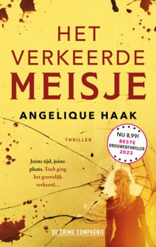 Het verkeerde meisje - Angelique Haak