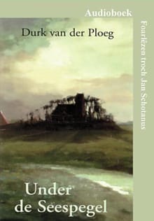 Ûnder de Seespegel - Durk van der Ploeg