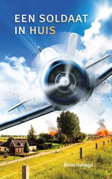 Een soldaat in huis - Marian Hoefnagel