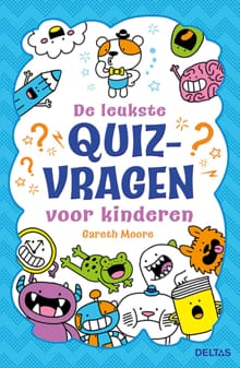 De leukste quizvragen voor kinderen - Gareth Moore