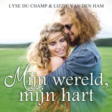 Mijn Wereld, Mijn Hart - 1 Waanzinnig Verliefd - Lyse du Champ, Lizzie van den Ham