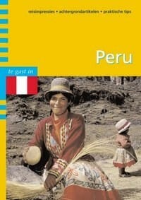 Te gast in Peru - REMKO DALKMANN, Anna Ensing, ...