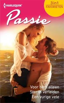 Voor hem alleen ; Ster in verleiden ; Een vurige vete (3-in-1) - Roxanne St. Clair, Maxine Sullivan, ...