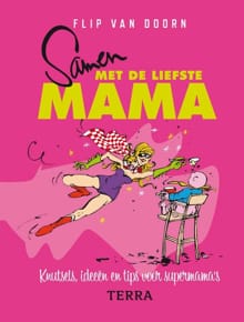 Samen met de liefste mama - Flip van Doorn, F. van Doorn, ...