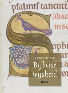 Bronnen van Bijbelse wijsheid - G. de Ley