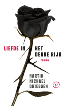 Liefde in het Derde Rijk - Martin Michael Driessen