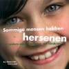 Sommige mensen hebben hersenen - U. Lindell, Bas Westerweel, ...