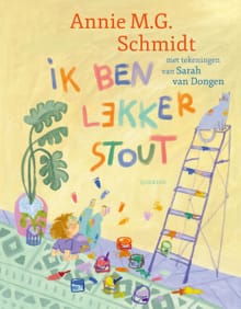 Ik ben lekker stout - Annie M.G. Schmidt