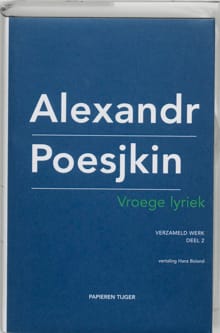 Vroege lyriek 1813-1820 -  Poesjkin, A. Poesjkin, ...