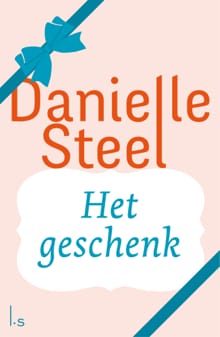 Het geschenk - Danielle Steel