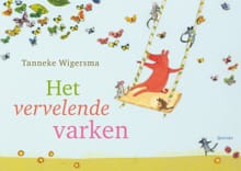 Het vervelende varken - Tanneke Wigersma