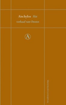 Het verhaal van Orestes -  Aischylos