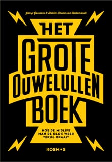 Het grote ouwe lullen boek - Jerry Goossens, Frank van Hellemondt