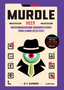 Meer huiveringwekkende moordmysteries voor slimme detectives - G.T. Karber