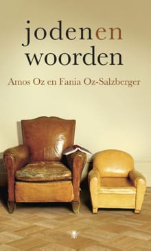 Joden en woorden - Amos Oz, Fania Oz-Salzberger