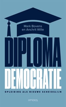Diplomademocratie - Mark Bovens, Anchrit Wille