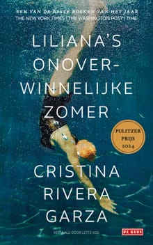 Liliana’s onoverwinnelijke zomer - Cristina Rivera Garza