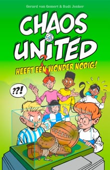 Chaos United heeft een wonder nodig! - Gerard van Gemert