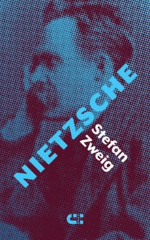 Nietzsche - Stefan Zweig