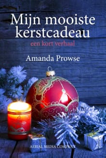 Mijn mooiste kerstcadeau - Amanda Prowse