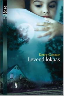 Levend lokaas - Kerry Connor