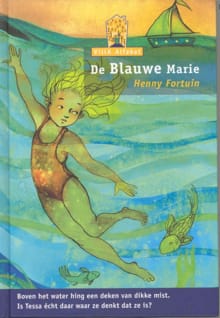 De Blauwe Marie - Henny Fortuin