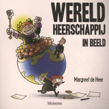 Wereldheerschappij in beeld - Margreet de Heer