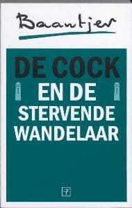 De Cock en de stervende wandelaar - Appie Baantjer, A.C. Baantjer
