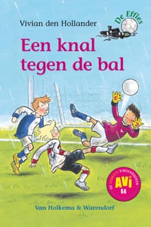 Een knal tegen de bal - Vivian den Hollander
