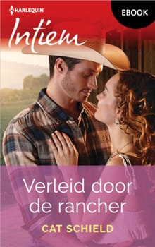 Verleid door de rancher - Cat Schield