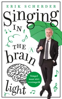 Singing in the brain light - Erik Scherder
