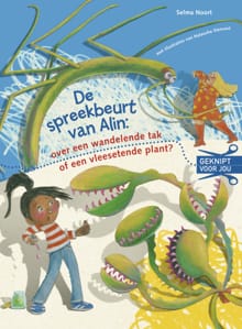 De spreekbeurt van Alin: over een wandelende tak of een vleesetende plant? - Selma Noort