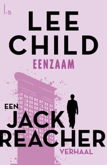 Eenzaam - Lee Child