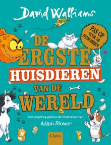 De ergste huisdieren van de wereld - David Walliams
