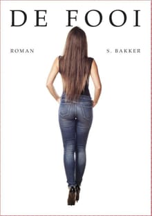De Fooi - S. Bakker