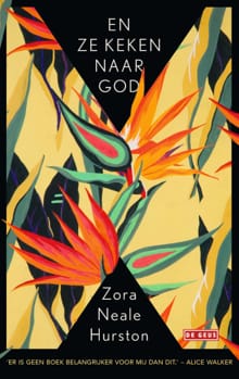 En ze keken naar God - Zora Neale Hurston