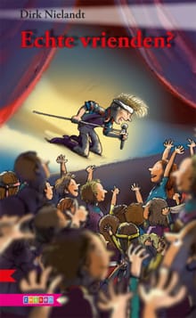 Echte vrienden? - Dirk Nielandt