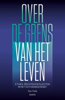 Over de grens van het leven - Ton Vink