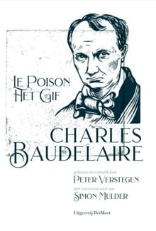 Le poison - Charles Baudelaire, Simon Mulder
