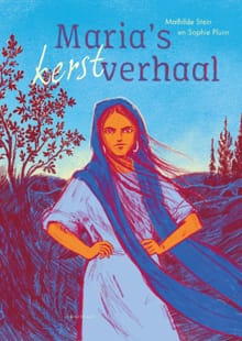 Maria's kerstverhaal - Mathilde Stein