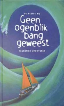 Geen ogenblik bang geweest - Denis Henriquez, Pamela Koevoets, ...