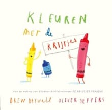Kleuren met de krijtjes - Drew Daywalt, Oliver Jeffers, ...