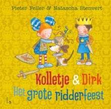 “Kolletje & Dirk - Het grote ridderfeest
