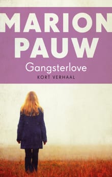 Gangsterlove - Marion Pauw