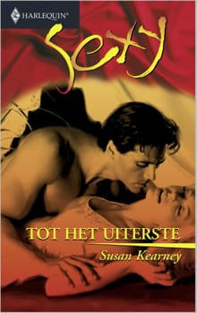 Tot het uiterste - Susan Kearney