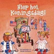 Hiep hoi, Koningsdag - Janny den Besten