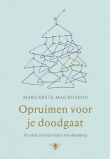 Opruimen voor je doodgaat - Margareta Magnusson