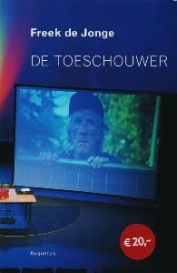 De toeschouwer - Freek de Jonge, Freek De Jonge, ...
