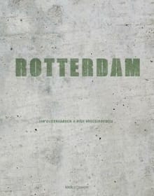 Rotterdam - Jan Oudenaarden, Rien Vroegindeweij