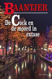 De Cock en de moord in extase - A.C. Baantjer